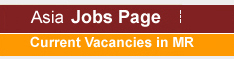 Asia Jobs Page - Current Vacancies in MR
