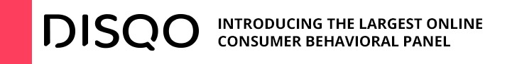 DISQO: Introducing the Largest Online Consumer Behavioral Panel DISQO: Introducing the Largest Online Consumer Behavioral Panel