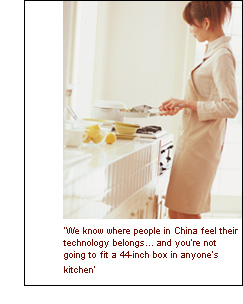 We know where people in China feel their technology belongs... and you're
not going to fit a 44-inch box in anyone's kitchen