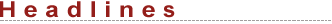 Headlines
