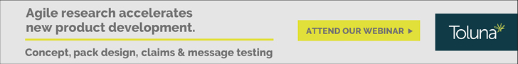 Toluna Webinar - Agile research accelerates new product development Toluna Webinar - Agile research accelerates new product development
