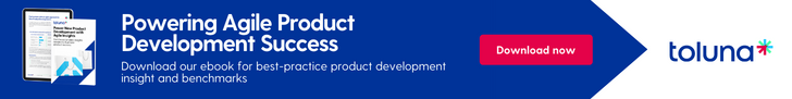 Powering Agile Product Development Success - download Toluna's ebook now