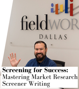 Screening for Success: Mastering Market Research Screener Writing. In-person interactive workshop - Dallas