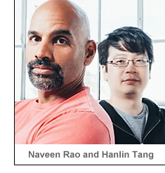 Naveen Rao and Hanlin Tang