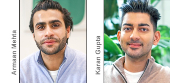 Armaan Mehta and Karan Gupta