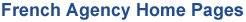 French Agency Home Pages