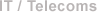 IT / Telecoms