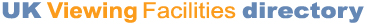 UK Viewing facilities Directory